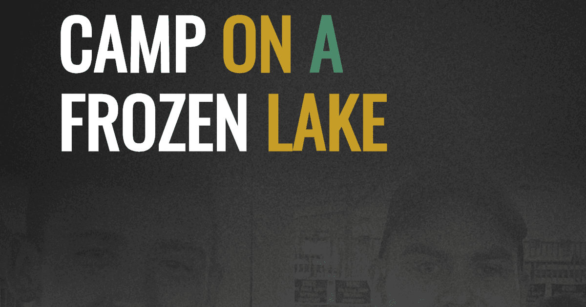 Camp on a Frozen Lake