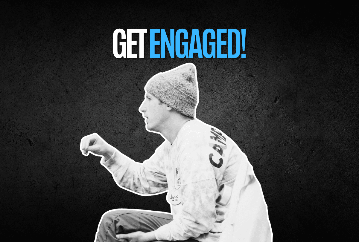 Get Engaged! (And I don't mean married)